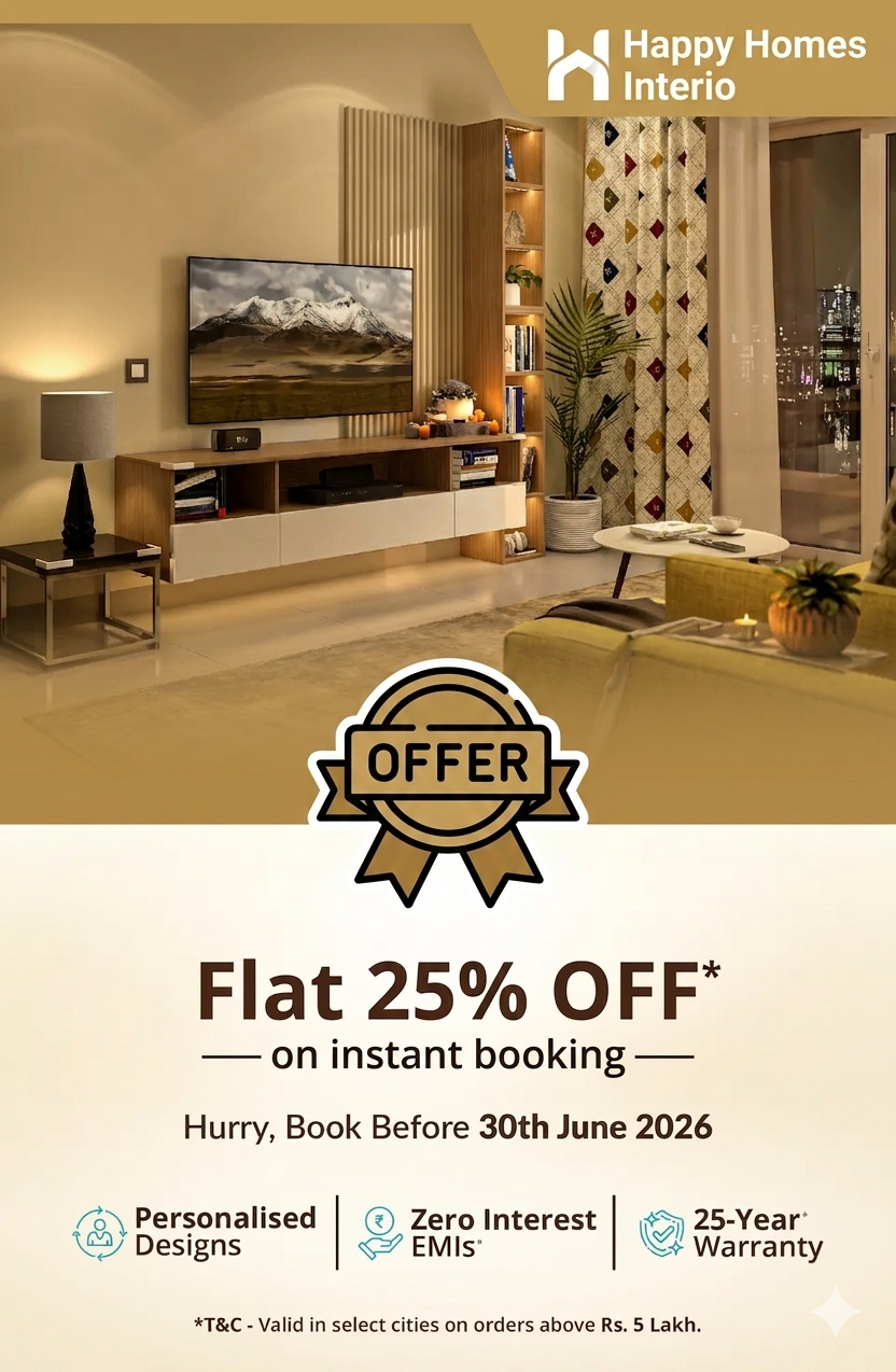 Happy Hommes Special Offer: Free Modular Kitchen Worth ₹2 Lakhs with Home Interiors.
